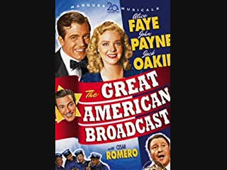 the great american broadcast (1941) alice faye, jack oakie, john payne