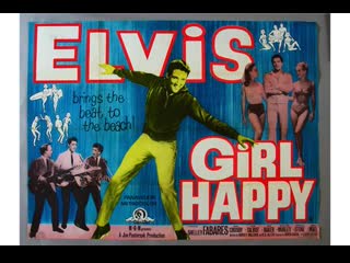 girl happy (1965) -reloaded, see below- elvis presley, shelley fabares, harold j. stone