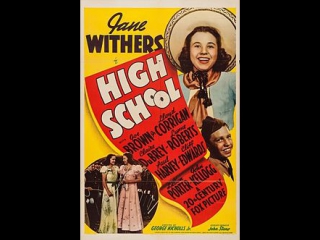 high school (1940) jane withers, joe brown jr., lloyd corrigan