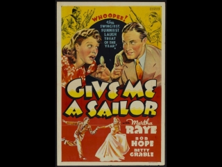 give me a sailor (1938) martha raye, bob hope, betty grable