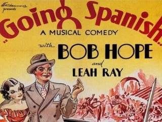 going spanish (1934) bob hope, vicki cummings