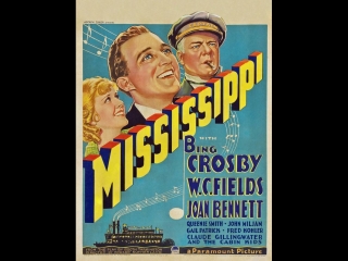 mississippi (1935) bing crosby, w. c. fields, joan bennett